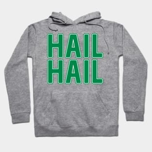 Hail Hail, Glasgow Celtic Football Club Green Text Design Hoodie